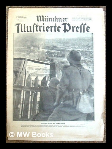 Item #219694 Münchner Illustrierte Presse : 19. Jahrgang Nr. 39 - 24. September 1942. Knorr, Hirth, publisher.