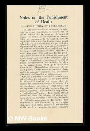 Item #219934 Notes on the punishment of death. [series of 10 pamphlets]. Eric Roy . National...
