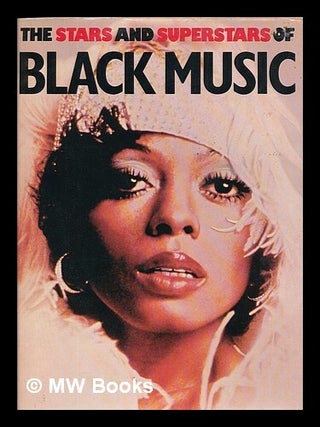 Item #219999 The stars & superstars of Black music. Jeremy Pascall, Rob Burt