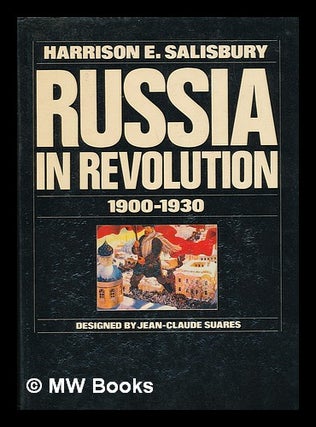 Item #220026 Russia in revolution, 1900-1930. Harrison E. Salisbury