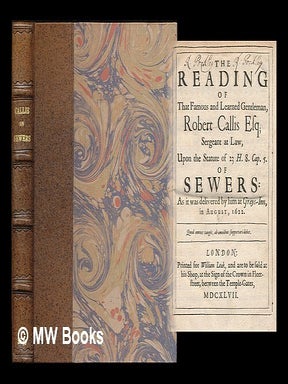 Item #220147 The Reading of That Famous and Learned Gentleman, Robert Callis, esq.; Sergeant at...