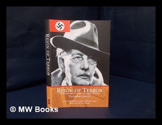 Item #220487 Reign of terror : the Budapest memoirs of Valdemar Langlet, 1944-1945. Valdemar...