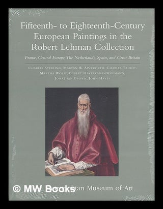 Item #220534 The Robert Lehman Collection II. Fifteenth- to eighteenth-century European paintings...