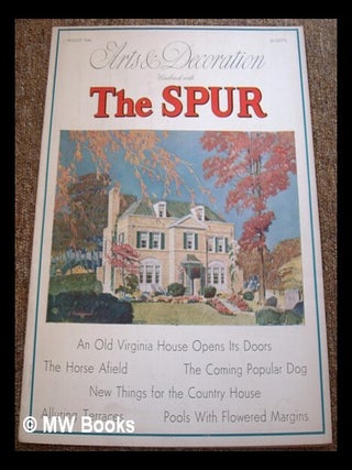 Item #220609 Arts & Decoration, combined with The Spur. Volume 52, August 1940, Number 3. Henry...