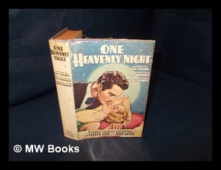 Item #220754 One heavenly night / novelized by Lynn Farnol from the screen story by Louis...
