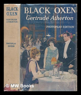 Item #220763 Black oxen / by Gertrude Atherton. Gertrude Franklin Horn Atherton