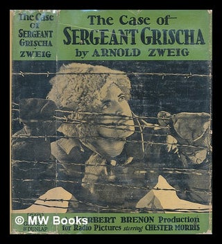 Item #220869 The case of Sergeant Grischa: Illustrated with scenes from the Photoplay an RKO all...