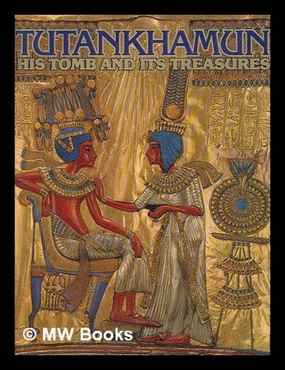 Item #221113 Tutankhamun, his tomb and its treasures. I. E S. Edwards, Harry Burton, Lee Boltin,...