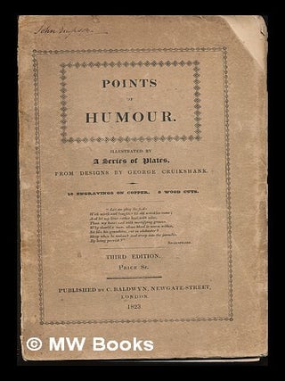 Item #221339 Points of humour / Illustrated by the designs of George Cruikshank. George Cruikshank