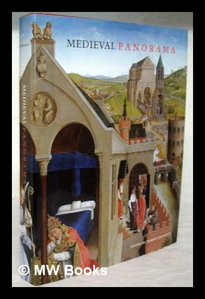 Item #221631 Medieval panorama / edited by Robert Bartlett. Robert Bartlett, 1950