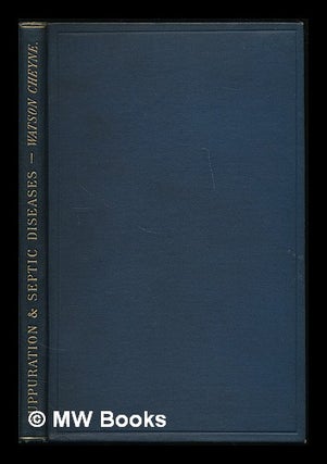 Item #221849 Suppuration and septic diseases : three lectures delivered at the Royal College of...