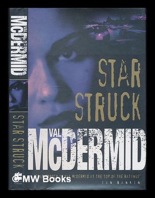 Item #222212 Star struck / Val McDermid. Val McDermid