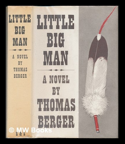 Item #222227 Little Big Man / Thomas Berger. Thomas Berger.