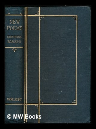 Item #222999 New Poems ... hitherto unpublished or uncollected. Edited by W. M. Rossetti....