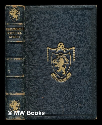 Item #223250 The Poems of William Wordsworth, D. C. L., Poet Laureate, etc. etc. A new edition. William Wordsworth.