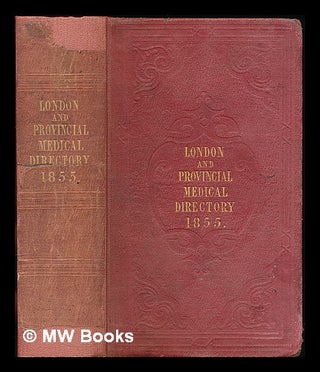 Item #223267 The London and Provincial Medical Directory 1855. John Churchill, Publisher