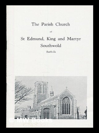 Item #223643 An historical guide to Southwold Parish Church / by Dorothy Erskine Muir. [Cover...