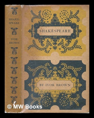 Item #223747 Shakespeare / Ivor Brown. Ivor John Carnegie Brown