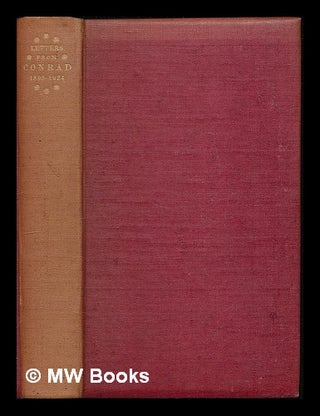 Item #223897 Letters from Conrad 1895 to 1924 / edited with introduction and notes by Edward...