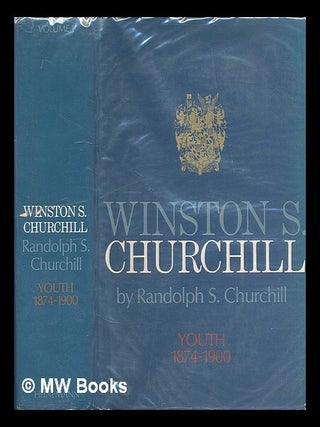 Item #224240 Winston S. Churchill. Vol.1 Youth, 1874-1900. Randolph Spencer Churchill