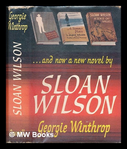 Item #224685 Georgie Winthrop / Sloan Wilson. Sloan Wilson.