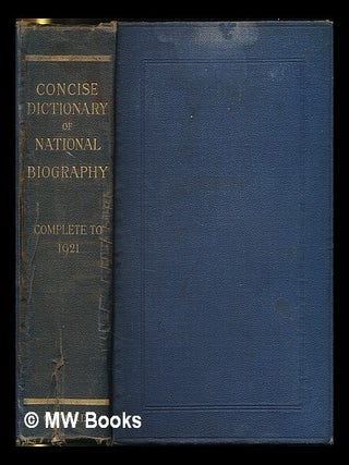 Item #225138 The Dictionary of national biography. The concise dictionary. From the beginnings to...