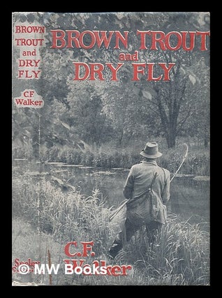 Item #225347 Brown trout and dry fly. Charles Frederick Walker, 1902
