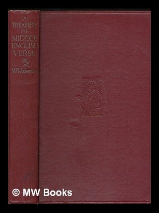 Item #225604 A treasury of Middle English verse / selected and rendered into modern English by...