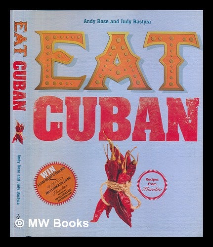 Item #226729 Eat cuban. Judy Bastyra, Andy, Rose.