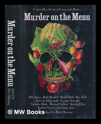 Item #226736 Murder on the menu : cordon bleu stories of crime and mystery. Peter Haining.