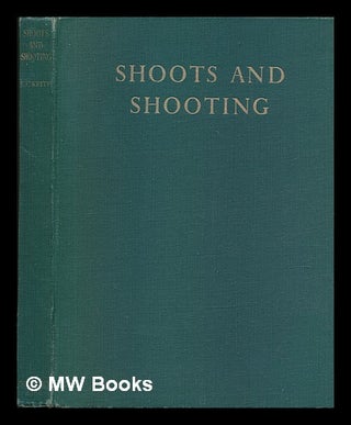 Item #226757 Shoots and Shooting - Illustrated by J. C. Harrison. Edward Charles KEITH
