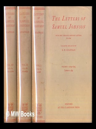 Item #226765 The letters of Samuel Johnson with Mrs. Thrale's genuine letters to him / collected...
