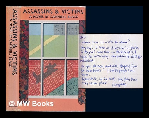 Item #227212 Assassins and victims. Campbell Black, 1944-.