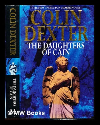 Item #227491 The daughters of Cain. Colin Dexter, 1930