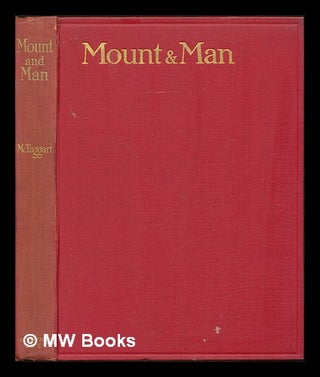 Item #228901 Mount and man. A key to better horsemanship, etc. With plates. Maxwell Fielding...