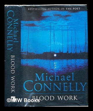 Item #229074 Blood work. Michael Connelly, 1956