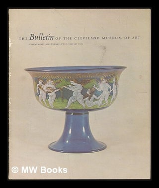 Item #229137 The bulletin of the Cleveland Museum of Art. Vol. 49, No. 2, February 1962....