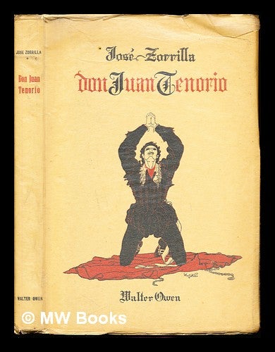 Item #229398 Don Juan Tenorio, drama. José Zorrilla, Walter Owen, trans.
