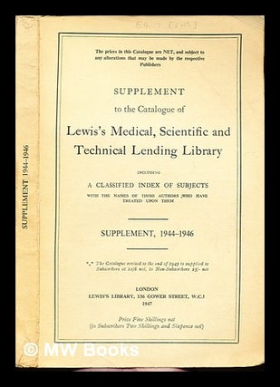 Item #229479 Supplement to The Catalogue of Lewis's Medical, Scientific and Technical Lending...