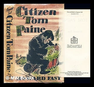 Item #229704 Citizen Tom Paine. Howard Fast, 1914