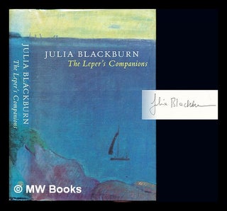 Item #229705 The leper's companions. Julia Blackburn