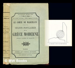 Item #230171 Chants populaires de la Grèce moderne, réunis, classés et tr. par le cte de...