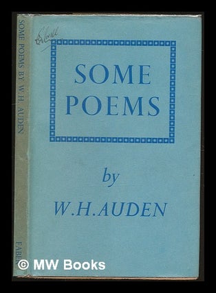 Item #230210 Some Poems. W. H. Auden, Wystan Hugh