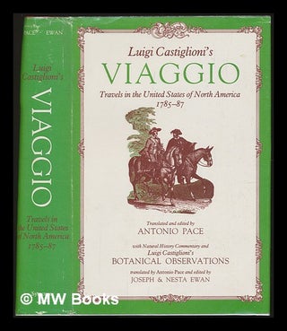 Item #231428 Luigi Castiglioni's Viaggio : Travels in the United States of North America 1985-87....