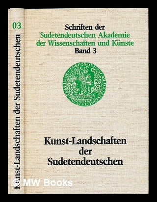 Item #232196 Kunst-Landschaften der Sudetendeutschen. Hellmut Diwald