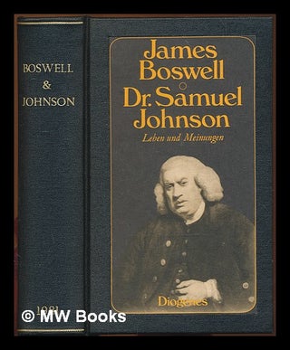 Item #232344 Dr. Samuel Johnson : Leben und Meinungen, mit dem Tagebuch einer Reise nach den...