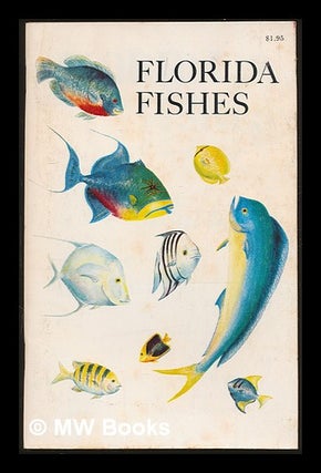 Item #232423 Florida fishes; salt and freshwater fishes. Rube Allyn