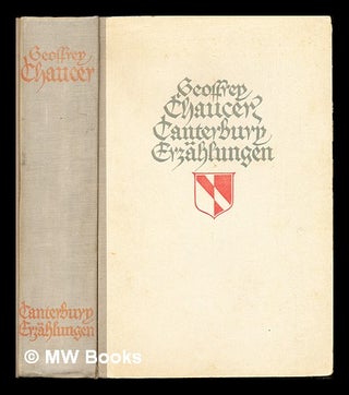 Item #233066 Geoffrey Chaucers Canterbury-erzählungen / nach Wilhelm Hertzbergs übersetzung,...