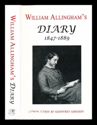 Item #233167 William Allingham's diary, (1847-1889) / [edited by H. Allingham and D. Radford ;...