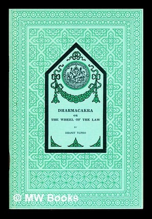 Item #233252 Dharmacakra, or the wheel of the law. Dhanit Yupho
